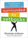 Cover image for Surrounded by Setbacks